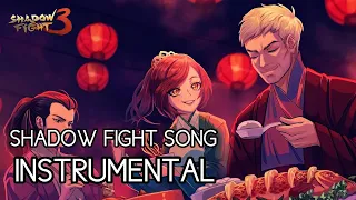 Shadow Fight 3 OST - END CREDITS SONG (INSTRUMENTAL)