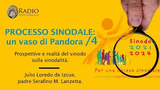 Processo sinodale: un vaso di pandora /4