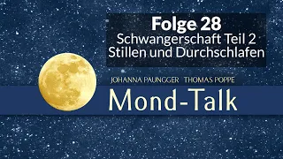 Stillen und Durchschlafen | Mond-Talk Folge 28 | Paungger & Poppe