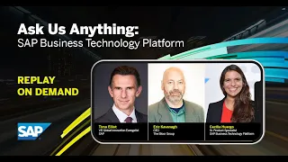 Ask Us Anything: SAP Business Technology Platform