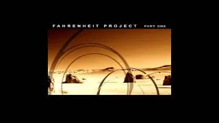 [ FAHRENHEIT PROJECT ] PART ONE full album