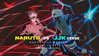 Naruto vs JJK Verse. Kakashi vs Mahito.itachi Vs Geto.Naruto Vs sakuna. #naruto #jjk