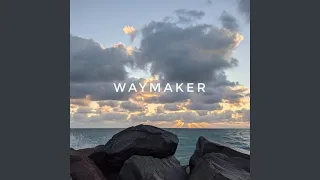 Waymaker