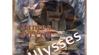 Ulysses by JAMES JOYCE Audiobook - Part 06