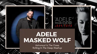 Adele  Astronaut In The Ocean - Rolling In The Deep Mashup - Masked Wolf - MIX MUSIC