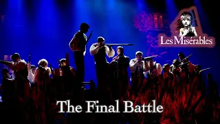 Les Miserables Live- The Final Battle