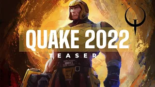 Quake 2022 Teaser | Quake Reboot | FAN MADE