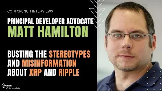 Principal Developer Matt Hamilton Clears Misinformation Around XRP and Ripple