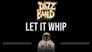 Dazz Band • Let It Whip (CC) 🎤 [Karaoke] [Instrumental Lyrics]