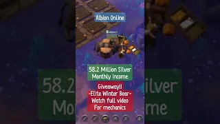 58.2 Million Silver. Monthly Income. Albion Online #albiononline
