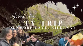 TY TRIP TO DUNMORE CAVE IN KILKENNY