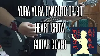 Yura Yura (Heart Grow / Naruto OP9) - Guitar Cover