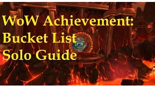 WoW Achievement: Bucket List SOLO Guide (Glory of the Firelands Raider)