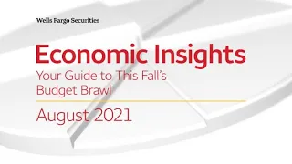 Economic Insights – Your Guide to This Fall’s Budget Brawl