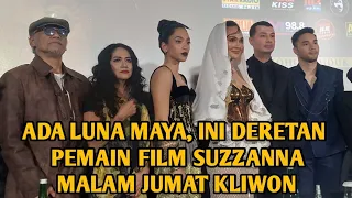 ADA LUNA MAYA, INI DERETAN PEMAIN FILM SUZZANNA MALAM JUMAT KLIWON