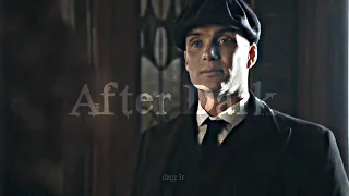 Tommy Shelby - After Dark [Edit]