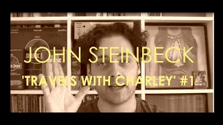 Travels with Charley (John Steinbeck) #1