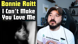 BONNIE RAITT - I Can't Make You Love Me | FIRST TIME REACTION