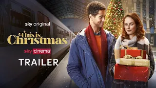 This is Christmas | Official Trailer | Sky Cinema