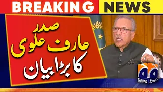 President Arif Alvi`s Big Statement