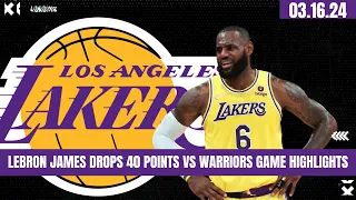 LEBRON JAMES DROPS 40 POINTS VS WARRIORS GAME HIGHLIGHTS
