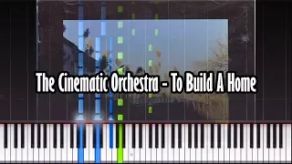 Cinematic Orchestra - To Build A Home - Piano Tutorial - Synthesia With Realistic Piano Sound!