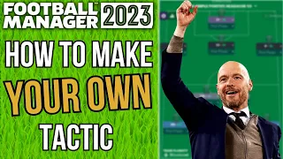 How to Make a Tactic in FM23 That WORKS!