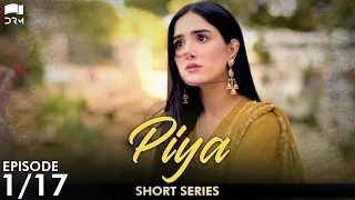 Piya | Episode 1 | Short Series | Sabreen Hisbani, Shahood Alvi, Aiza Awan | Pakistani Drama