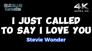 I Just Called to Say I Love You - Stevie Wonder (karaoke version)