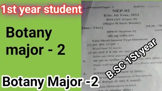 B.Sc 1St year Botany (Major - 2) question paper 2022 || pg college Chhindwara bsc botany major ||