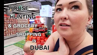HOUSE HUNTING & GROCERY SHOPPING IN DUBAI.
