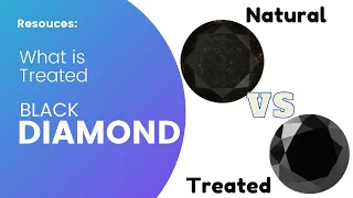 What is a Treated Black Diamond?