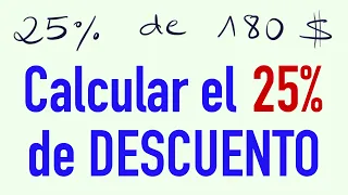 Calcular el 25 por ciento de descuento de un precio de 180 dólares - Descuento del 25%