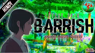 LOVE RAIN - Baarish song 😍| Hindi Anime Music Video 2019 |[Crazy Cartoon]