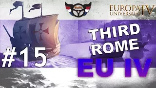 EU4 Third Rome - Russia into Roman Empire - ep15