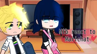 Mlb react to ♡´ Marichat `♡