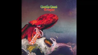 Gentle Giant - Octopus(1972)(ProgRock)(Classical)(Elegant)(Regal)Must Hear!!!