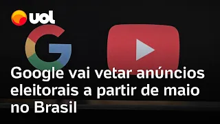 Eleições 2024: Google proíbe impulsionamento de conteúdo político no Brasil