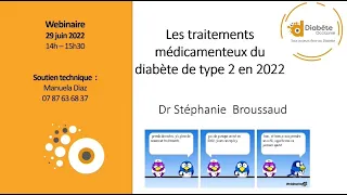webinaire “Les traitements médicamenteux du diabète de type 2 en 2022" - 29 juin 2022