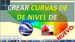 Crear Curvas de nivel de Google Earth en AutoCAD (Nuevo Método)