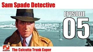 Sam Spade Detective - 05 - The Calcutta Trunk Caper - Noir Crime Audiobook by Dashiell Hammett