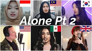 Who sang it better: Alone Pt 2 ( indonesia, malaysia, south korea, us, mexico, uk ) Alan Walker