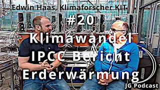 E. Haas: Klappt das 1.5 Grad Ziel? Hitze, Hunger, Migration und die Zukunft | J. Griesbauer #20