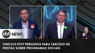 Vinicius Poit pergunta para Tarcísio de Freitas sobre programas sociais | Debate Governador SP