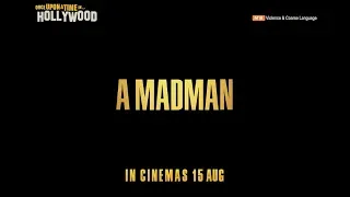 Once Upon A Time In Hollywood - Chaos - 15s - In Cinemas 15 August 2019