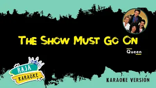 Queen - The Show Must Go On (Karaoke Version)🎵