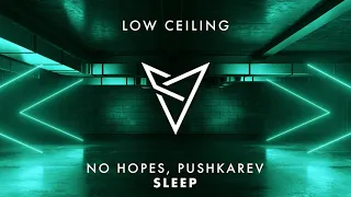 No Hopes, Pushkarev - SLEEP