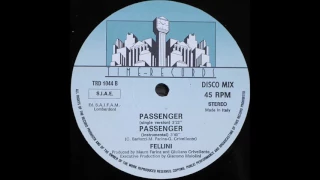 Fellini - Passenger (Instrumental Version) (Side B2). Italo Disco 1987