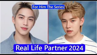 Dew Nitikorn And Tor Atagorn (For Him The Series) Real Life Partner 2024