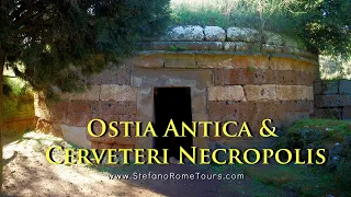 OSTIA ANTICA AND CERVETERI  Day Tour from Rome, Shore Excursion from Civitavecchia Port